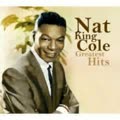 Greatest Hits (냇 킹 콜 탄생 90주년 기념 베스트 앨범)