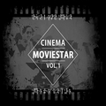 Cinema Moviestar Vol. 1 시네마 무비스타 `영화가 좋다! 음악이 있다!`