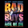 Bad Boys : Ride Or Die Soundtrack