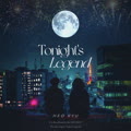 오늘밤의 전설 (Tonight's Legend)