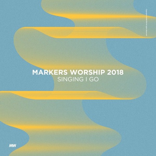 마커스워십2018 (Markers Worship 2018) SINGING I GO