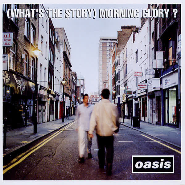 (What's The Story) Morning Glory?