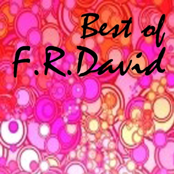 Best Of F.R. David