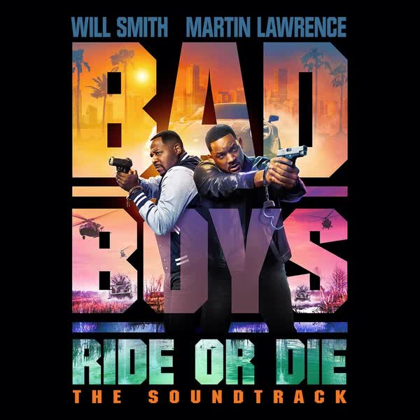 Bad Boys : Ride Or Die Soundtrack